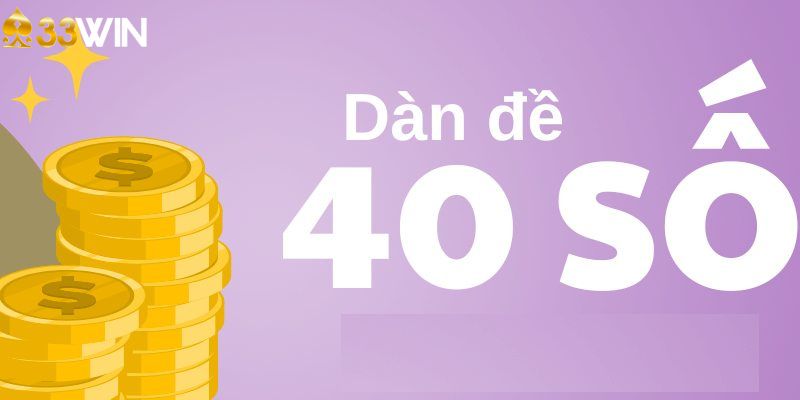 Dàn đề 40 số