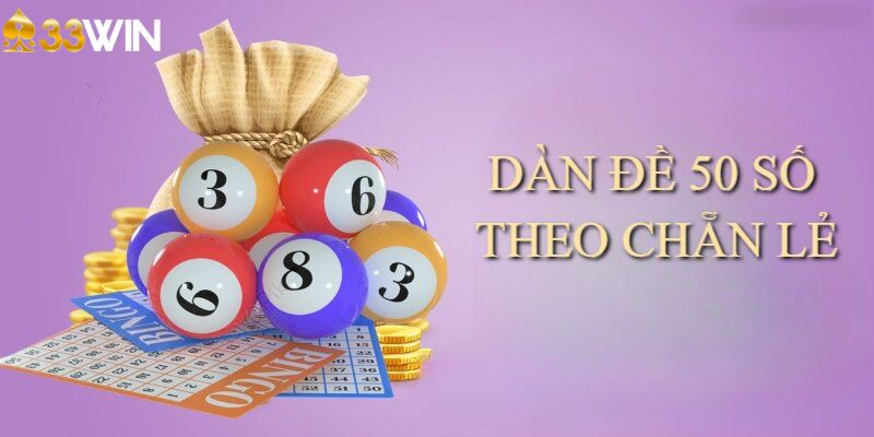 Tìm dàn đề theo chẵn lẻ mang đến hiệu quả cao